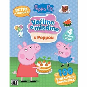 PRASÁTKO PEPPA VAŘÍME A MLSÁME PRASÁTKO PEPPA Samolepková knížka, mix, velikost obraz