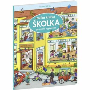 ELLA & MAX ŠKOLKA Velká knížka pro malé vypravěče, mix, velikost obraz
